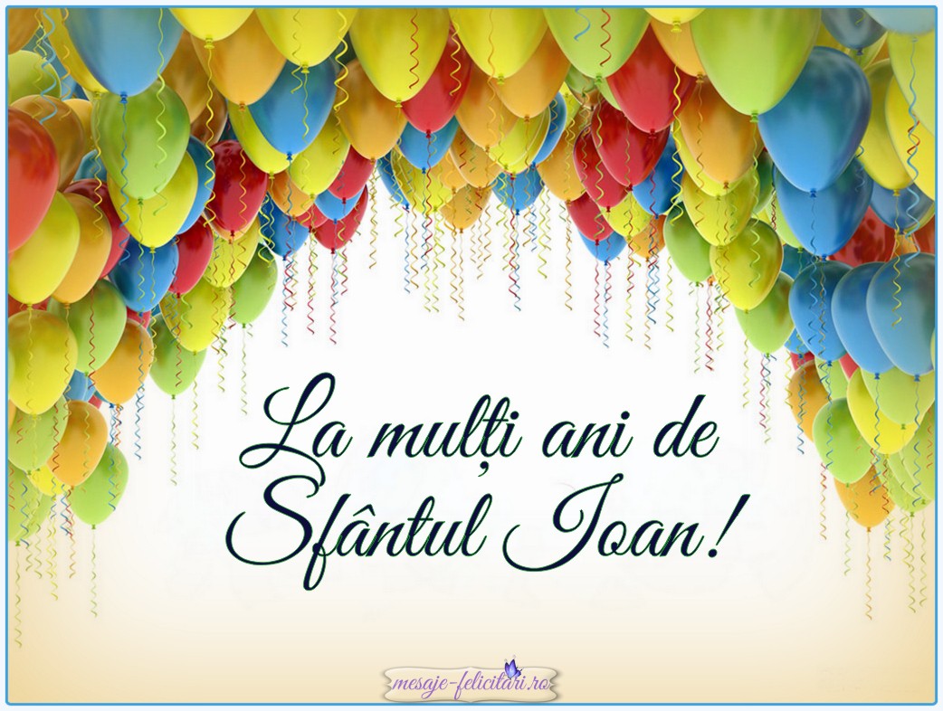 La multi ani de Sfantul Ioan