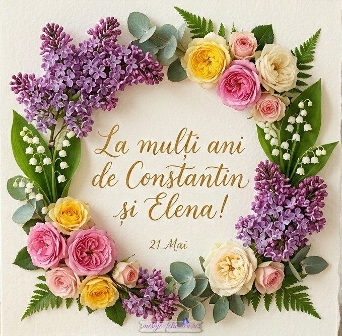 La multi ani de Constantin si Elena