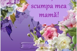 La multi ani, scumpa mea mama!