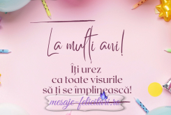 La multi ani si visuri implinite